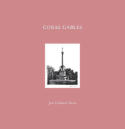 Coral Gables and Rome: The Drawings of Thomas A. Spain