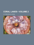 Coral Lands; Volume 2