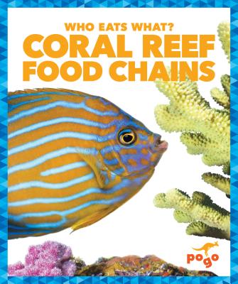 Coral Reef Food Chains - Pettiford, Rebecca