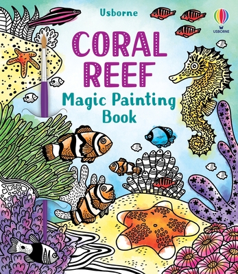 Coral Reef Magic Painting Book - Wheatley, Abigail