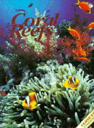 Coral Reefs - Holing, Dwight, and Leon, Vicki (Editor), and Balthis, Frank (Photographer)