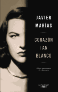 Corazn Tan Blanco (Edicion Especial 25 Aniversario) / A Heart So White