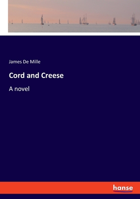 Cord and Creese - De Mille, James