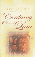 Corduroy Road to Love