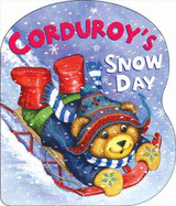 Corduroy's Snow Day - Freeman, Don (Creator)