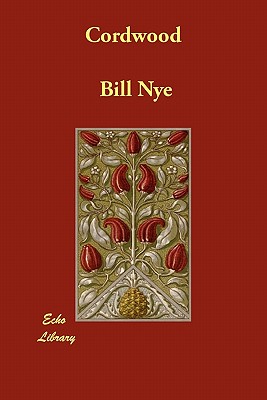 Cordwood - Nye, Bill