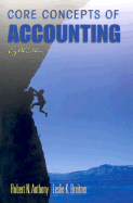 Core Concepts of Accounting - Anthony, Robert N, and Breitner, Leslie K