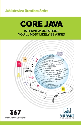 CORE JAVA Interview Questions You'll Most Likely Be Asked - Publishers, Vibrant