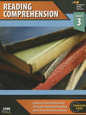 Core Skills Reading Comprehension Workbook Grade 3 - Houghton Mifflin Harcourt