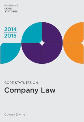 Core Statutes on Company Law 2014-15 - Ervine, Cowan