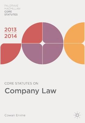 Core Statutes on Company Law - Ervine, Cowan