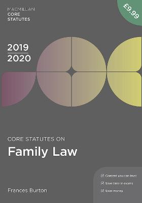 Core Statutes on Family Law 2019-20 - Burton, Frances