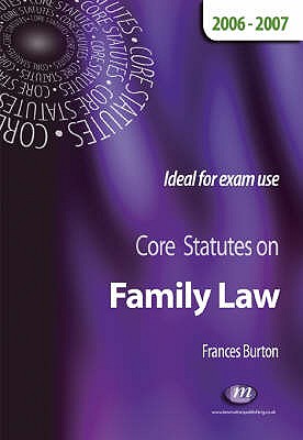 Core Statutes on Family Law - Burton, Frances