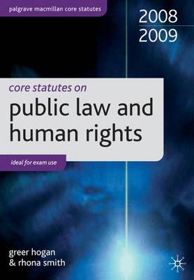 Core Statutes on Public Law and Human Rights - Hogan, Greer, and Smith, Rhona