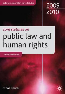 Core Statutes on Public Law and Human Rights - Hogan, Greer, and Smith, Rhona