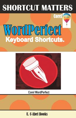 Corel WordPerfect Keyboard Shortcuts - Books, U C