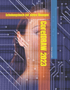 CorelDRAW 2023 - Schulungsbuch mit vielen bungen