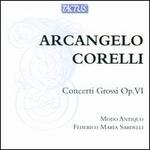 Corelli: Concerto Grossi, Op. VI