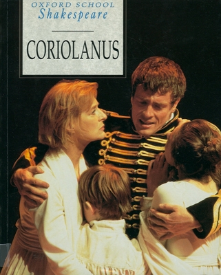 Coriolanus - Shakespeare, William, and Gill, Roma, O.B.E. (Editor)