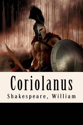 Coriolanus - Shakespeare, William