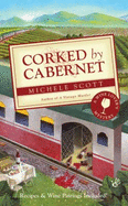 Corked by Cabernet: A Wine Lover's Mystery