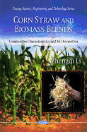 Corn Straw & Biomass Blends: Combustion Characteristics & NO Formation