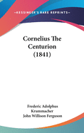 Cornelius The Centurion (1841)