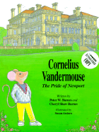 Cornelius Vandermouse: The Pride of Newport