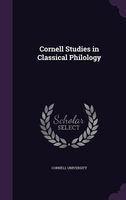 Cornell Studies in Classical Philology - Cornell University (Creator)