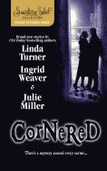 Cornered: An Anthology