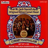 Cornet Marmalade - Jack Daniel's Original Silver Cornet Band