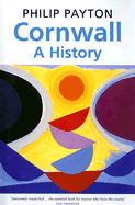 Cornwall: A History - Payton, Philip