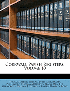 Cornwall Parish Registers, Volume 10