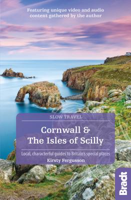 Cornwall & the Isles of Scilly (Slow Travel) - Fergusson, Kirsty