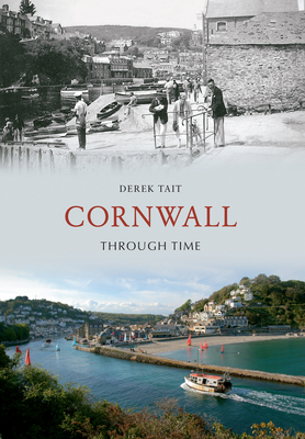 Cornwall Through Time - Tait, Derek