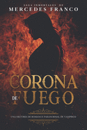 Corona de Fuego (Oferta Especial 3 Libros En 1) Colecci?n Especial De Vampiros En Espaol: Libros de Novelas de Vampiros. Las mejores historias de Suspenso, Romance y Fantas?a Paranormal