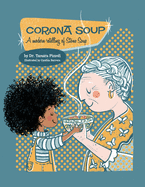 Corona Soup: A Modern Retelling of Stone Soup