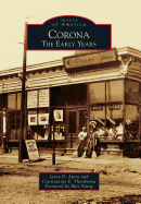 Corona: The Early Years