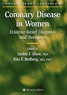 Coronary Disease in Women: Evidence-Based Diagnosis and Treatment