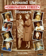 "Coronation Street": Around the Houses