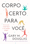 Corpo Certo Para Voc? (Portuguese)