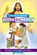 Corporal and Spiritual Works of Mercy