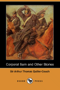 Corporal Sam and Other Stories (Dodo Press)