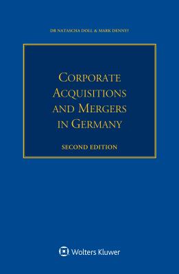 Corporate Acquisitions and Mergers in Germany - Doll, Natascha, and Denny, Mark