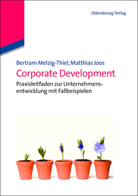Corporate Development - Melzig-Thiel, Bertram, and Joos, Matthias