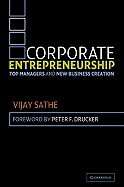 Corporate Entrepreneurship: Top Managers and New Business Creation