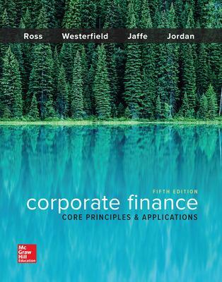 Corporate Finance: Core Principles and Applications - Ross, Stephen, and Westerfield, Randolph, and Jaffe, Jeffrey