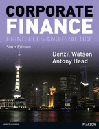 Corporate Finance, plus MyFinanceLab with Pearson eText - Watson, Denzil, and Head, Antony