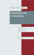Corporate Law in Germany - Wirth, Gerhard, and Arnold, Michael, and Greene, Mark