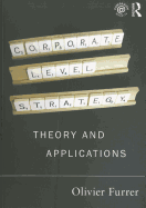 Corporate Level Strategy: Theory and Applications